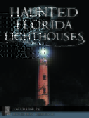 cover image of Haunted Florida Lighthouses